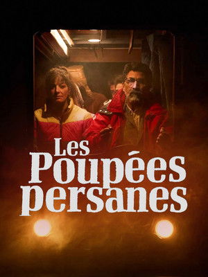 Les poupées persanes poszter