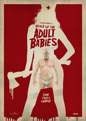 Attack of the Adult Babies poszter