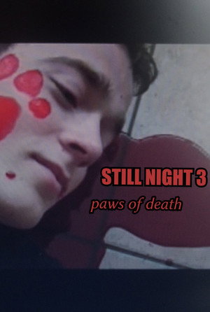 Still Night 3: Paws of Death poszter