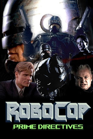Robocop: Prime Directives poszter
