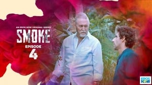 Smoke Season 1 Ep.4 4. epizód