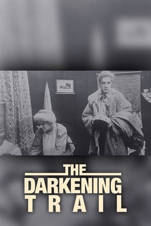 The Darkening Trail