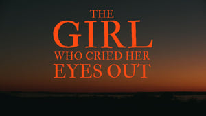 The Girl Who Cried Her Eyes Out háttérkép