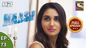 Haasil Season 1 Ep.73 73. epizód