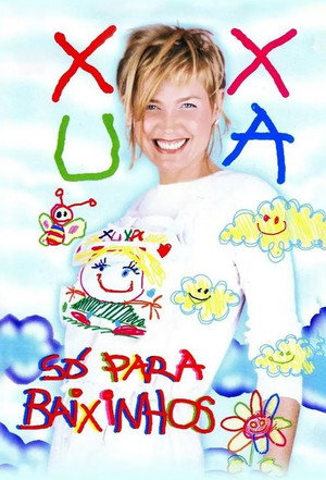 Xuxa Só Para Baixinhos poszter
