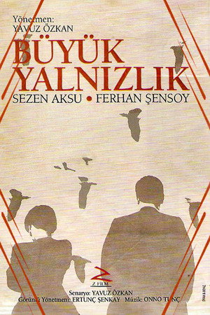 Büyük Yalnızlık poszter