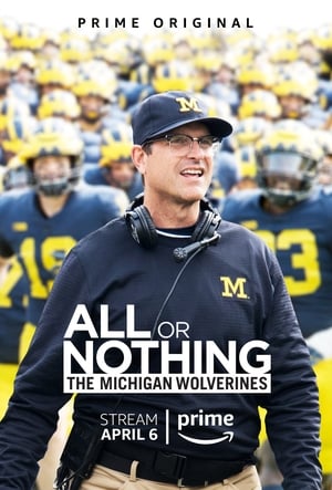 All or Nothing: The Michigan Wolverines poszter