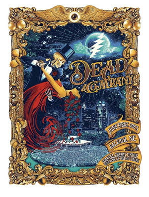 Dead & Company: 2023-06-01 Coastal Credit Union Music Park at Walnut Creek, Raleigh, NC, USA poszter