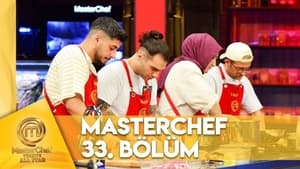 MasterChef Türkiye 6. évad Ep.33 33. epizód