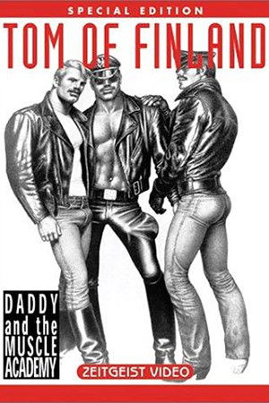 Daddy and the Muscle Academy poszter