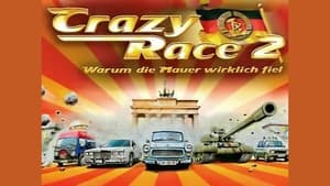 Crazy Race 2 - Warum die Mauer wirklich fiel háttérkép