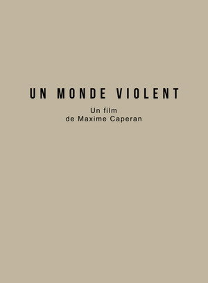 Un monde violent poszter