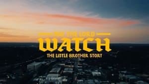 May The Lord Watch: The Little Brother Story háttérkép