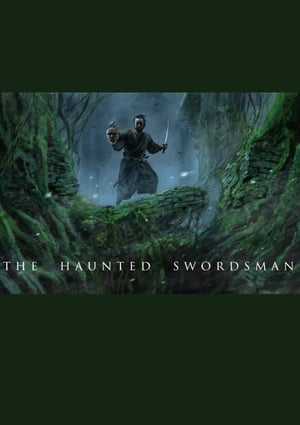 The Haunted Swordsman poszter