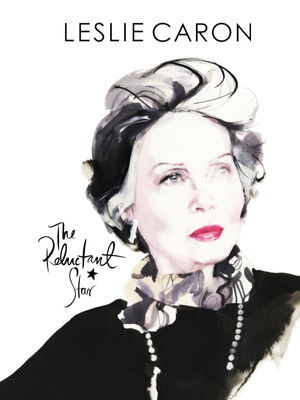 Leslie Caron: The Reluctant Star poszter