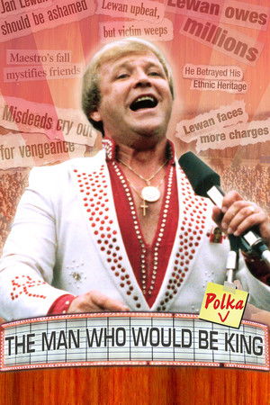 The Man Who Would Be Polka King poszter