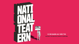 Vi är barn av vår tid - En film om Nationalteatern háttérkép