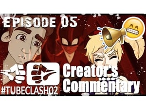 #TubeClash Creator's Commentary Season 3 Ep.6 6. epizód