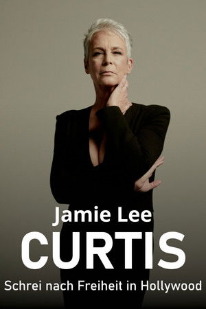 Jamie Lee Curtis, un cri de liberté à Hollywood poszter