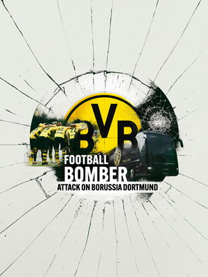 Futball Bomber: Támadás a Borussia Dortmund ellen