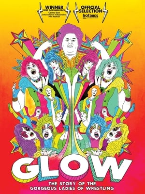 GLOW: The Story of The Gorgeous Ladies of Wrestling poszter