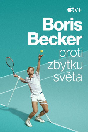 Boom! Boom! A világ Boris Becker ellen poszter