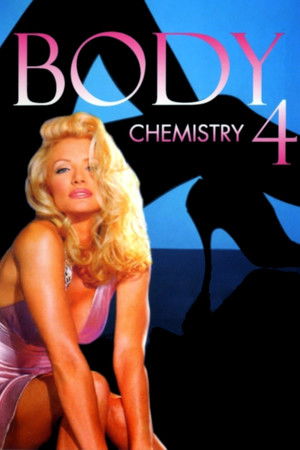 Body Chemistry 4: Full Exposure poszter
