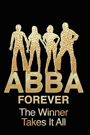 ABBA Forever: The Winner Takes It All poszter