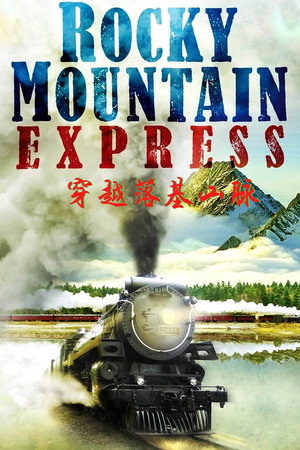 Rocky Mountain Express poszter