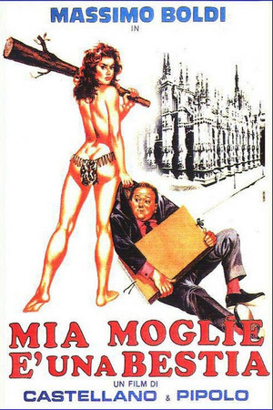 Mia moglie è una bestia poszter