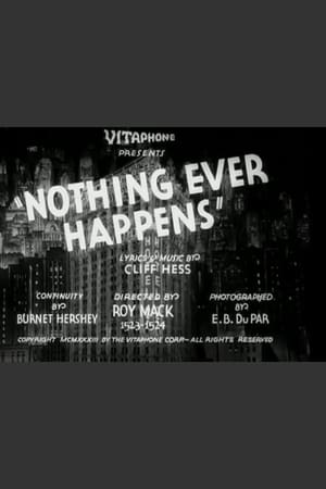 Nothing Ever Happens poszter