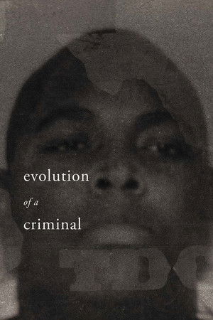 Evolution of a Criminal poszter