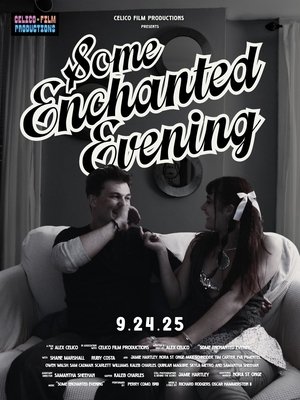 Some Enchanted Evening