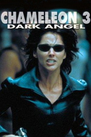 Chameleon 3: Dark Angel poszter