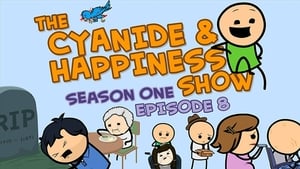 The Cyanide & Happiness Show 1. évad Ep.8 8. epizód