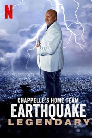 Chappelle's Home Team - Earthquake: Legendary poszter