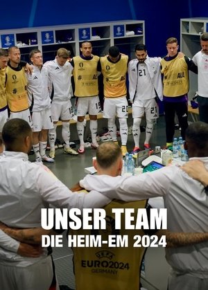 Unser Team - Die Heim-EM 2024 poszter