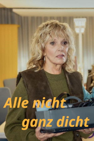 Alle nicht ganz dicht poszter