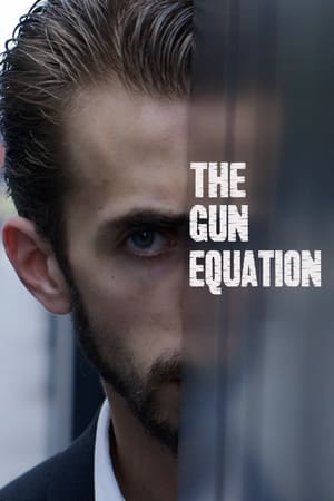 The Gun Equation poszter