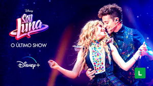 Soy Luna: El último concierto háttérkép
