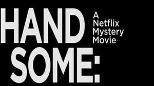 Handsome: A Netflix Mystery Movie háttérkép