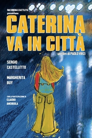 Caterina va in città poszter