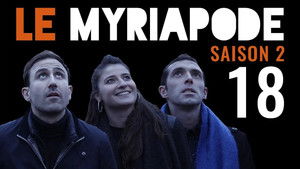 Le Myriapode 2. évad Ep.18 18. epizód