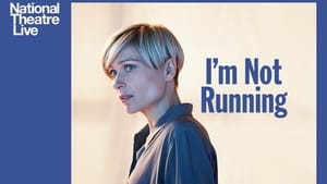 National Theatre Live: I'm Not Running háttérkép