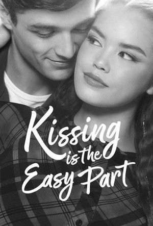 Kissing Is the Easy Part poszter