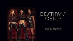 Destiny's Child: Live in Atlanta háttérkép