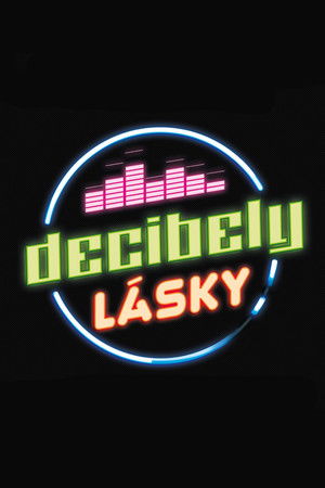 Decibely lásky poszter