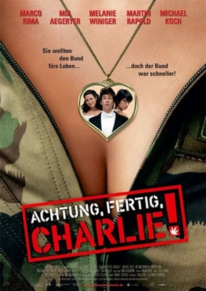 Achtung, Fertig, Charlie! poszter