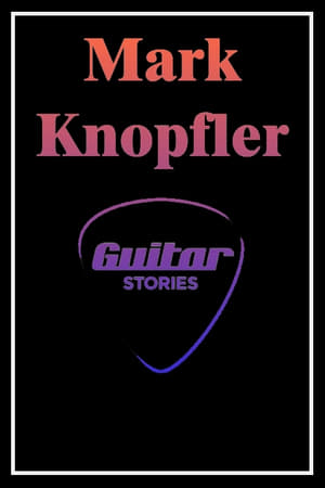 Mark Knopfler: Guitar Stories