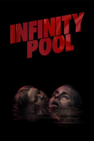 Infinity Pool poszter